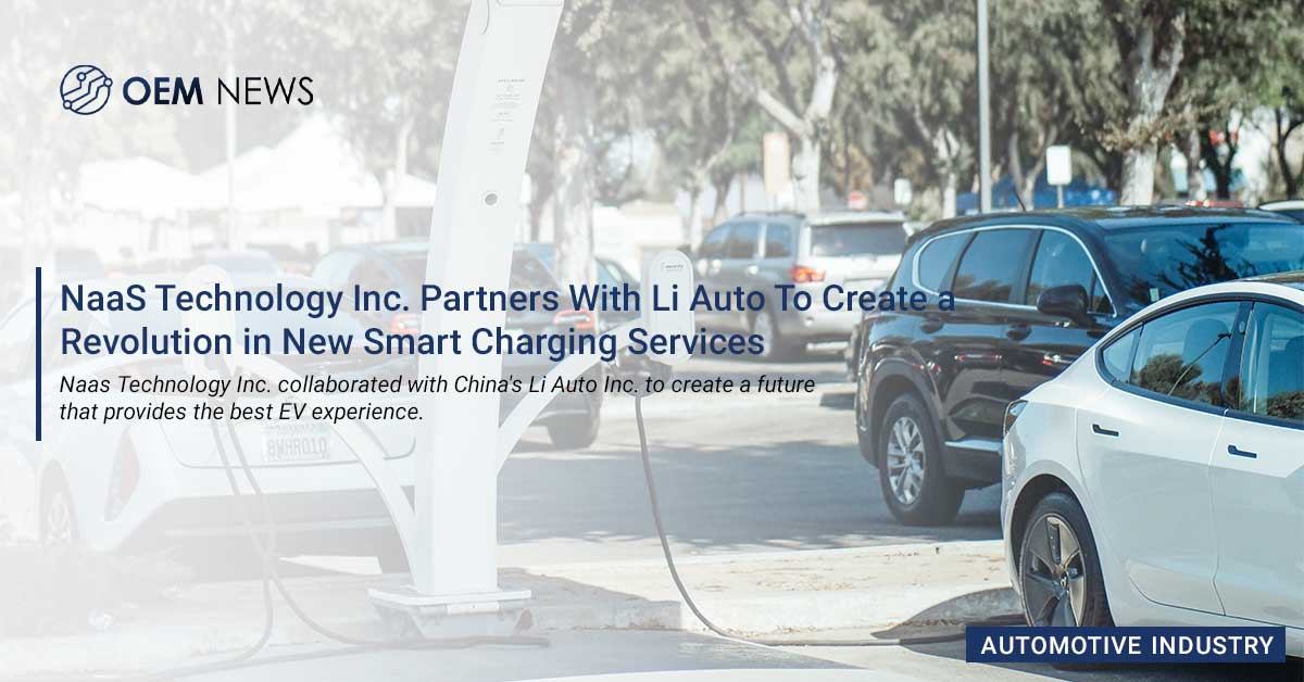 NaaS Technology Inc. Partners With Li Auto To Create a Revolution in